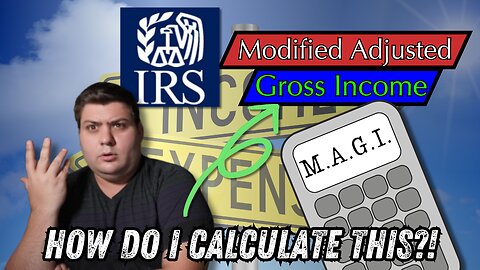 Modified Adjusted Gross Income - EVERYTHING You MUST Know!!