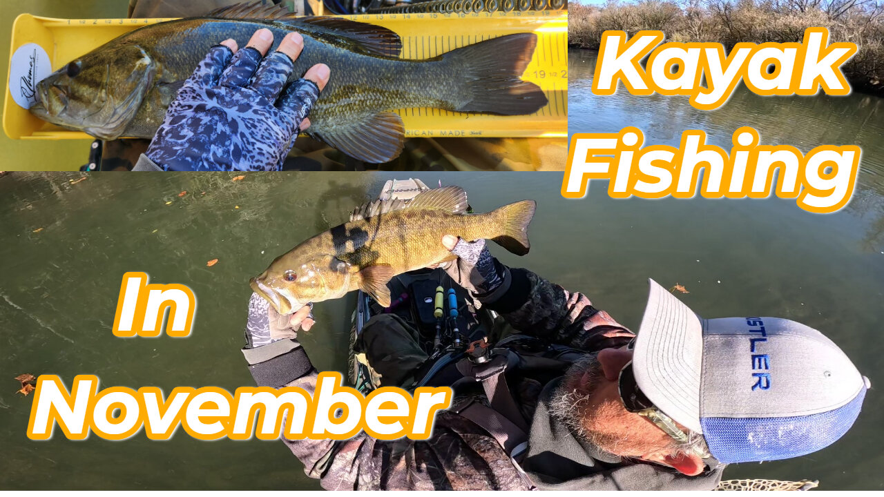 Kayak Fishing the River in November?