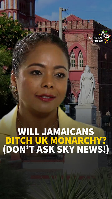 WILL JAMAICANS DITCH UK MONARCHY? (DON’T ASK SKY NEWS!)