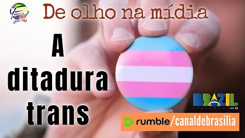 Exclusivo - A ditadura trans