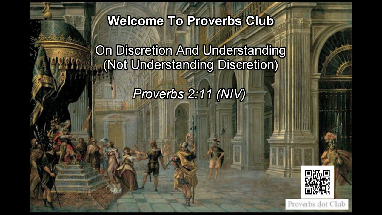 On Discretion And Understanding - Proverbs 2:11