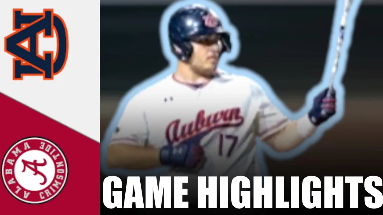 Alabama vs #20 Auburn Highlights (GAME 2) 2022 College Baseball Highlights