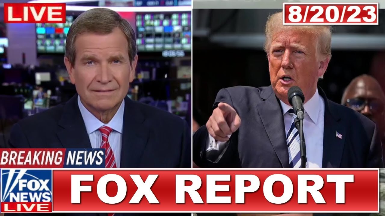 Fox Report with Jon Scott 8.20.23 FULL END SHOW BREAKING FOX NEWS August 20, 2023