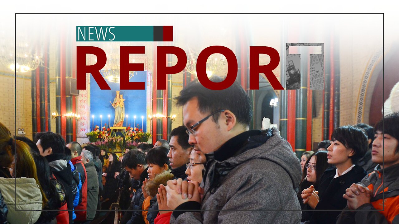 Catholic — News Report — Chinese Catholics