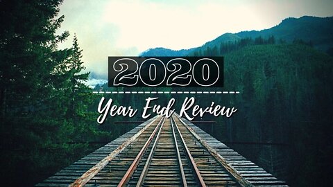 2020 Year End Review