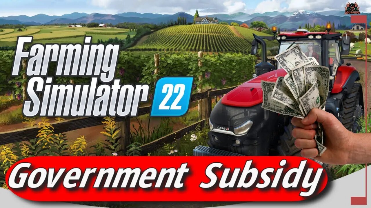 Money from 'THE MAN' Government Subsidy Money Farming Simulator 22 | EASY MONEY