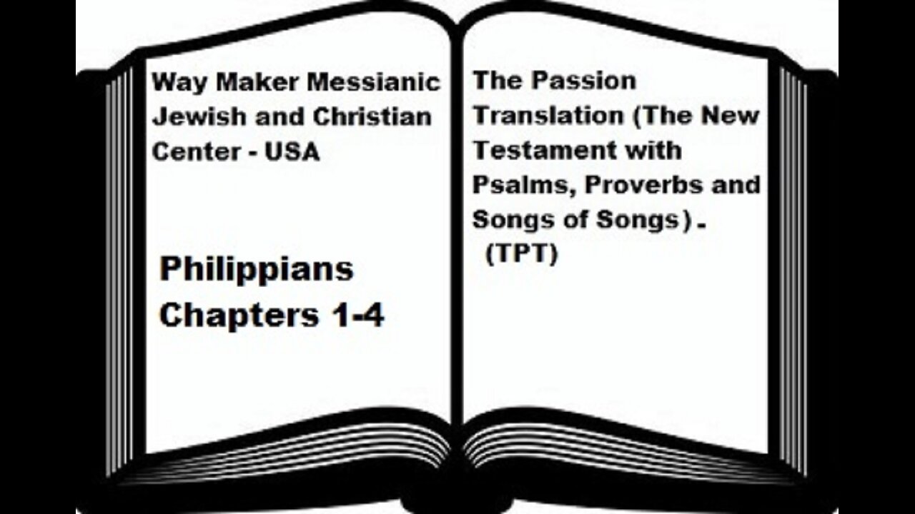 Bible Study - The Passion Translation - TPT - Philippians 1-4