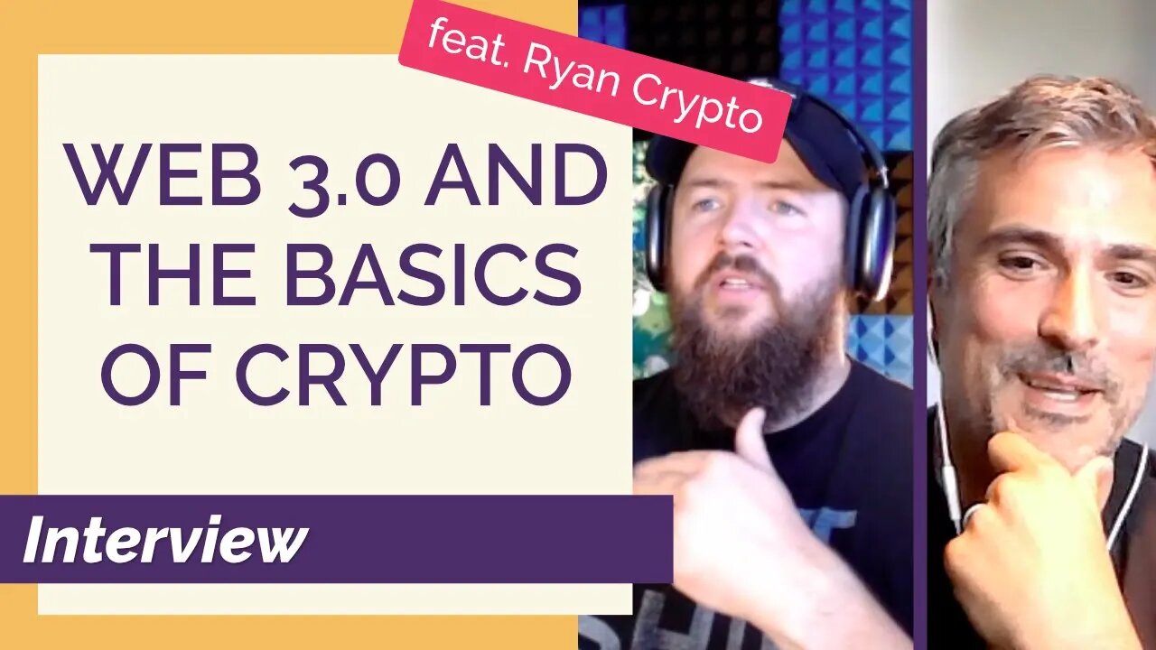 The Inside Scoop on Crypto, Web 3.0 and the Block Chain. Feat. Ryan Crypto