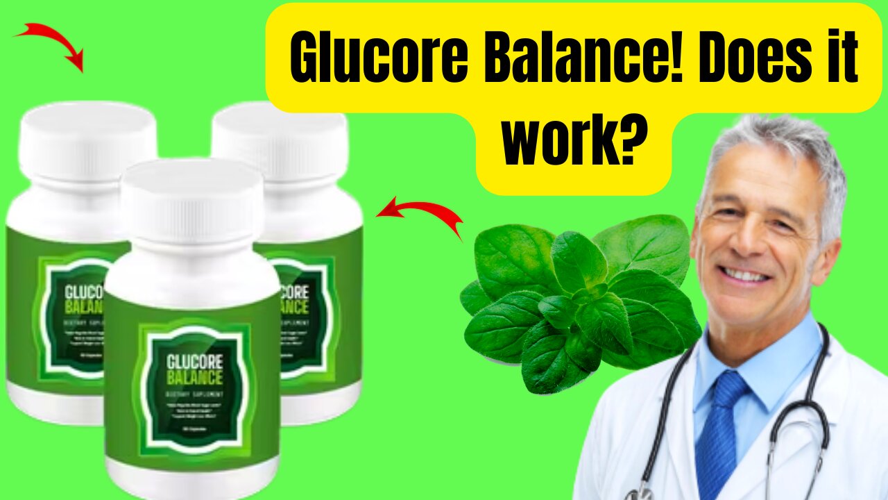 GLUCORE BALANCE – GLUCORE BALANCE 2022 – Is it really right for you? Check out here, before you buy!