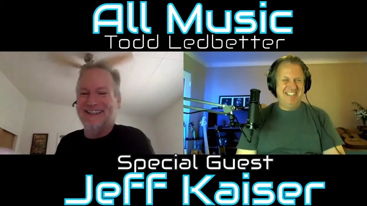 Jeff Kaiser - All Music With Todd Ledbetter