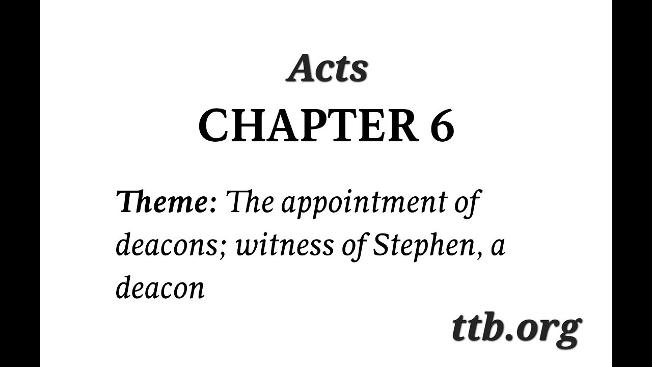 Acts Chapter 6 (Bible Study)