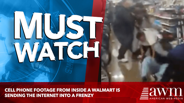 Cell Phone Footage From Inside A Walmart Is Sending The Internet Into A Frenzy