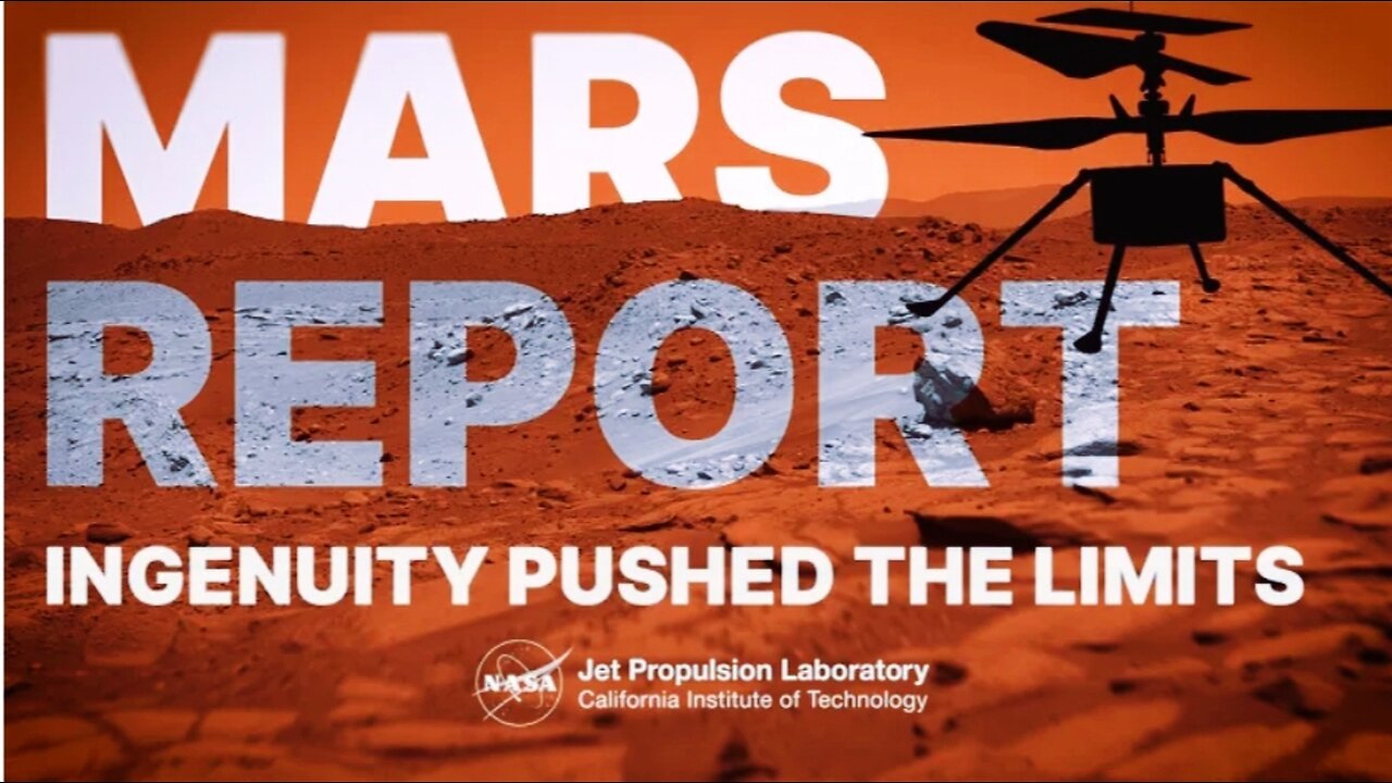 Mars Report: The Most Extreme Flights of NASA's Ingenuity Mars Helicopter