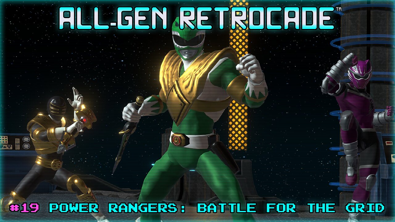 All-Gen Retrocade Ep.19: POWER RANGERS: BATTLE FOR THE GRID