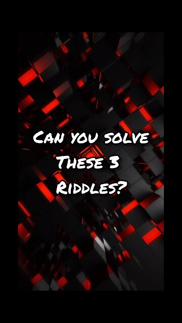 3 fast riddles for you to solve