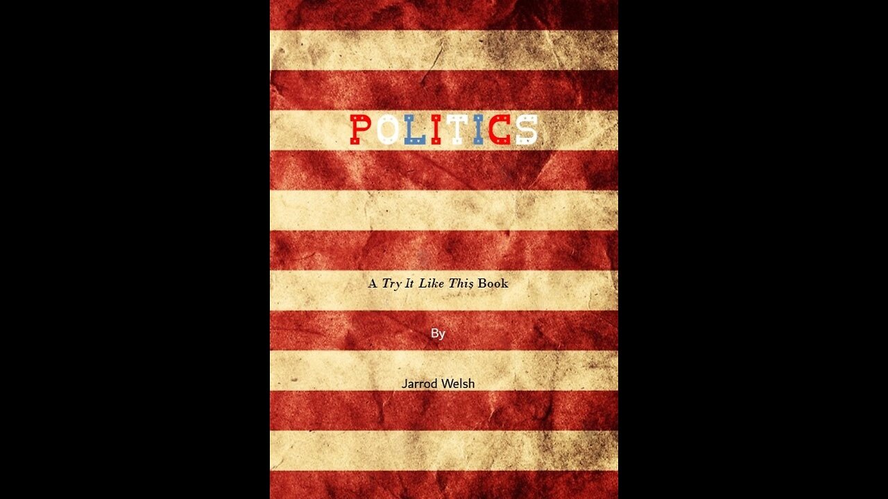 Politics - A Try It Like This Book