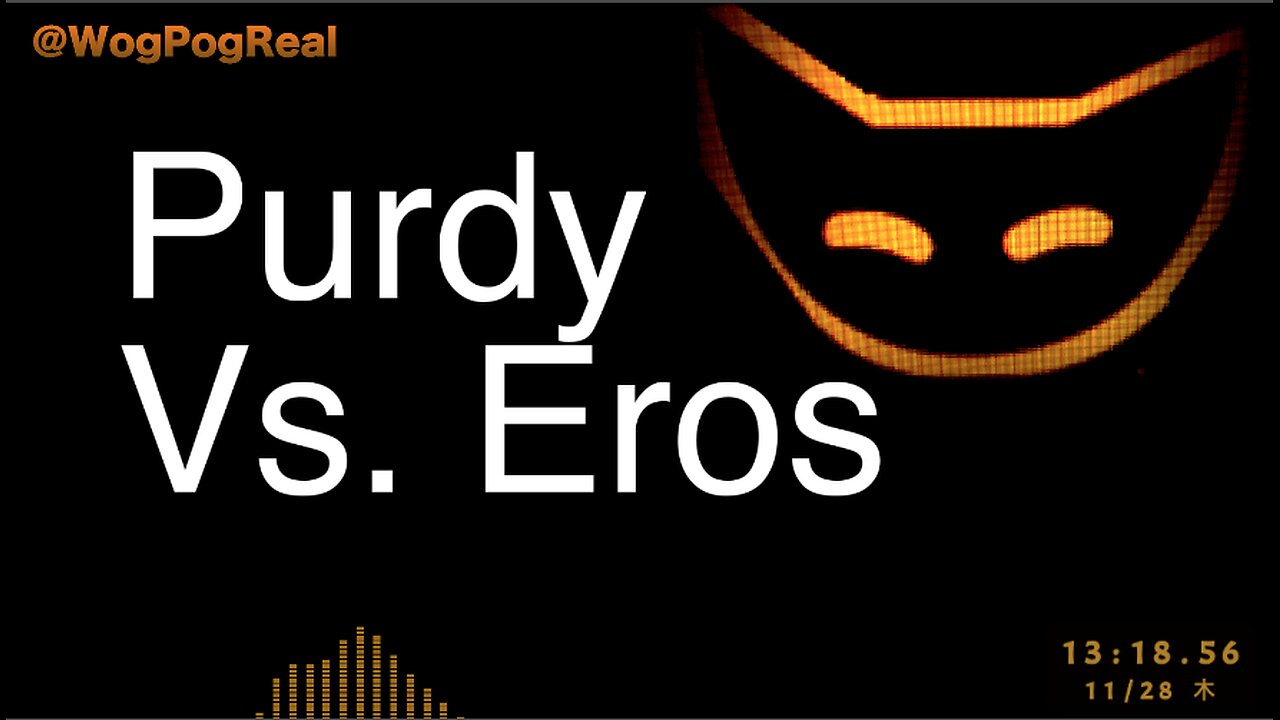 Purdy Vs. Eros @WogPogReal