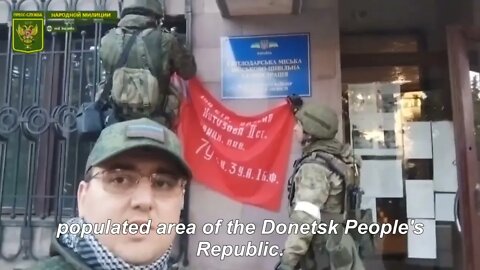 LPR Troops Raised The Banner of Victory On The Administration Building In Liberated Svetlodarsk