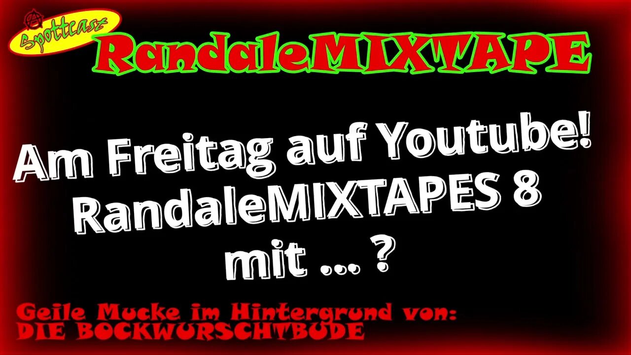 Teaser - RandaleMIXTAPE Nr. 8