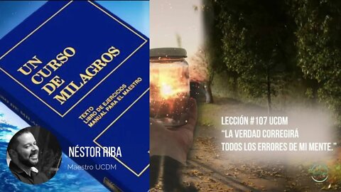 Lección 107 de Un Curso de Milagros