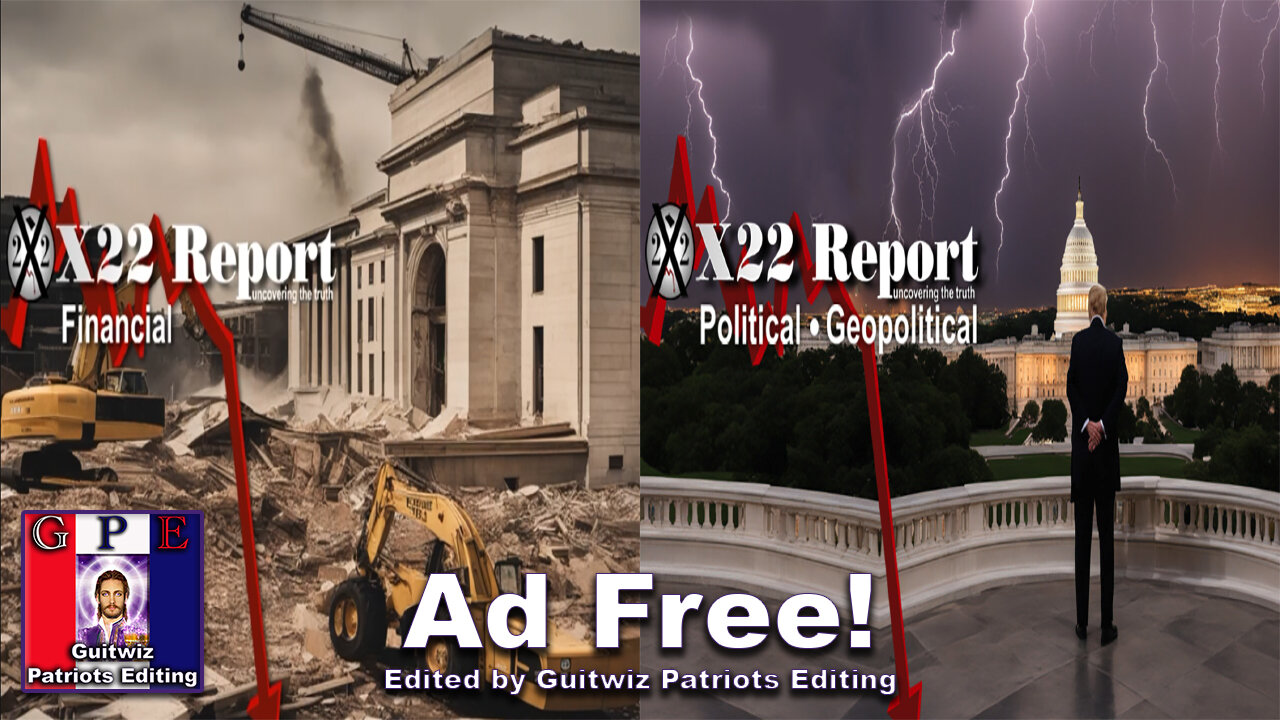 X22 Report-3297a-b-3.3.24-Economic Restructuring,Trump “A Landslide That Is Too Big To Rig”-Ad Free!