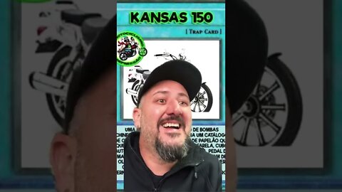 Dafra Kansas 150 - trap card