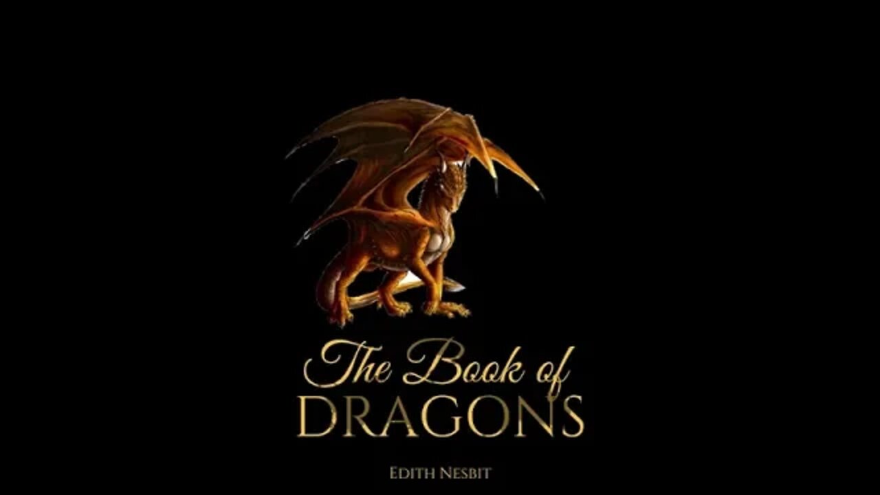 The Book of Dragons by Edith Nesbit - Audiobook