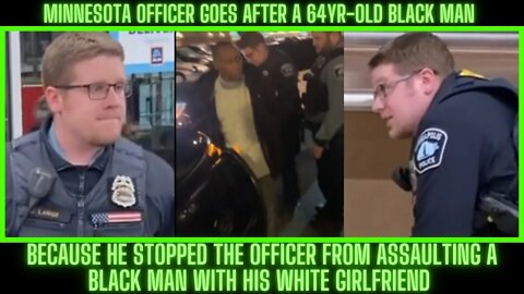 |NEWS| Minnesota Officer Vs 64 Year Old Blk Man