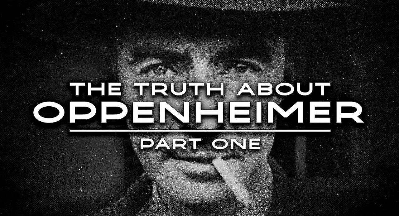 The Truth About Oppenheimer (Part 1) - Vital Dissent with Patrick MacFarlane