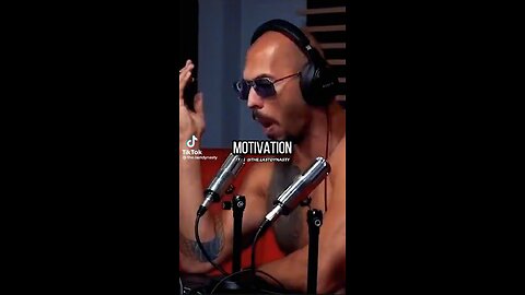 Andrew Tate on motivation