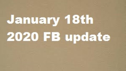 January 18th 2020 FB update
