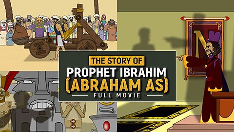 The Story Of Prophet Ibrahim (AS) _ Animated Full Movie