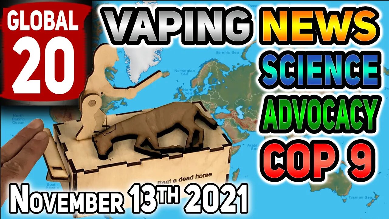 Global 20 Vaping News Science Advocacy 2021 November 13