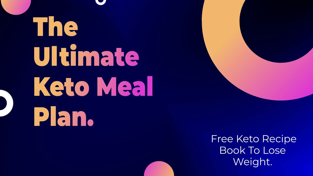 The Ultimate Keto Meal Plan [Free Keto Recipe Book] To Lose Weight