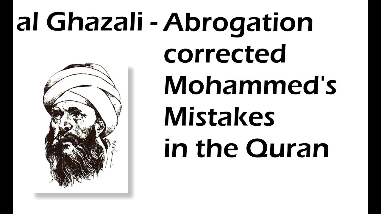 Abrogation corrected Mohammed's MISTAKES in the Quran