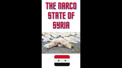 The Narco State of Syria