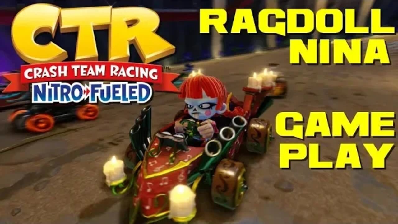 Crash Team Racing: Nitro Fueled - Ragdoll Nina Gameplay