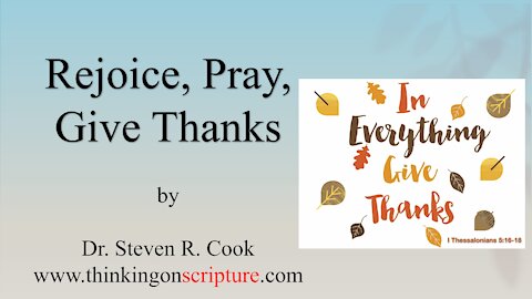 Rejoice, Pray, Give Thanks