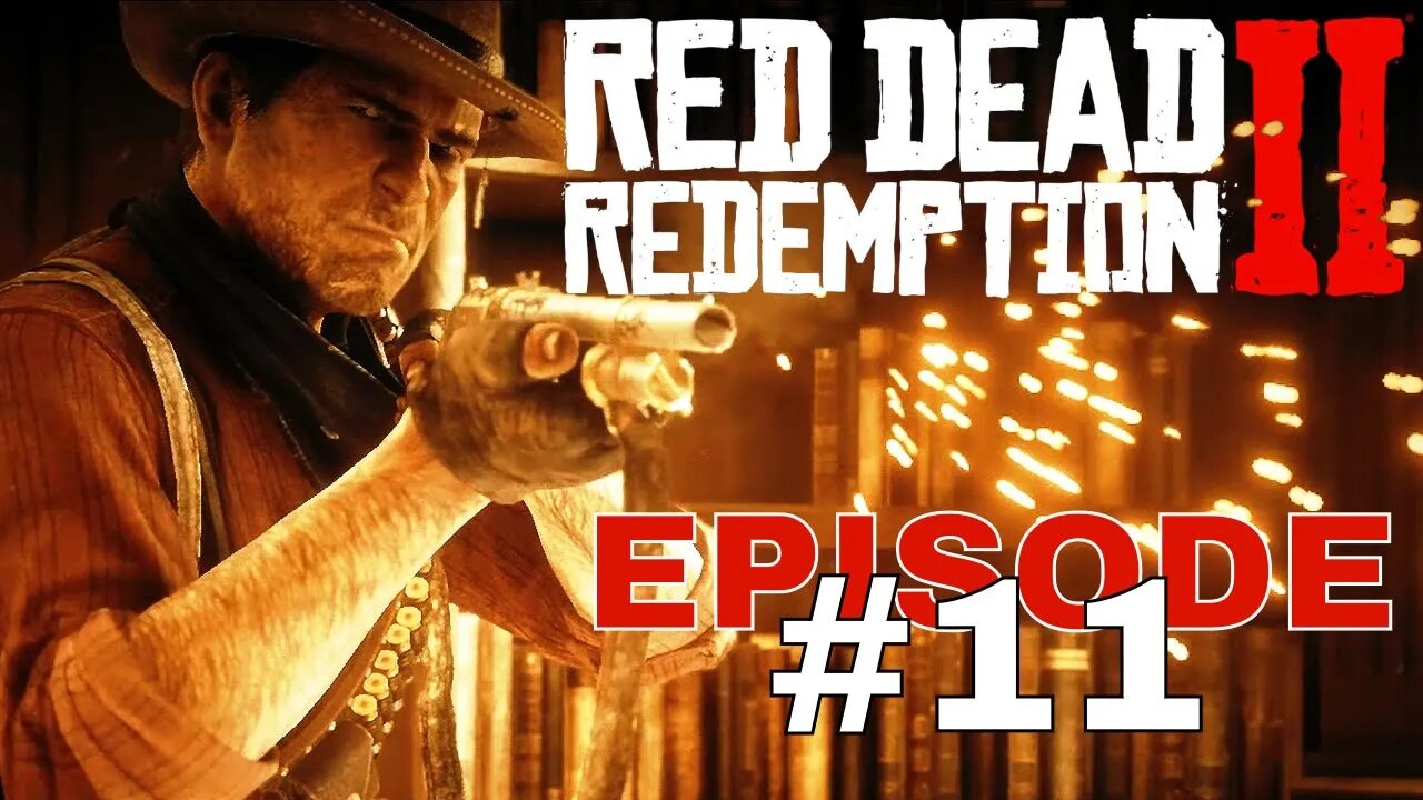 Red Dead Redemption 2 - Episode #11 - No Commentary Walkthrough