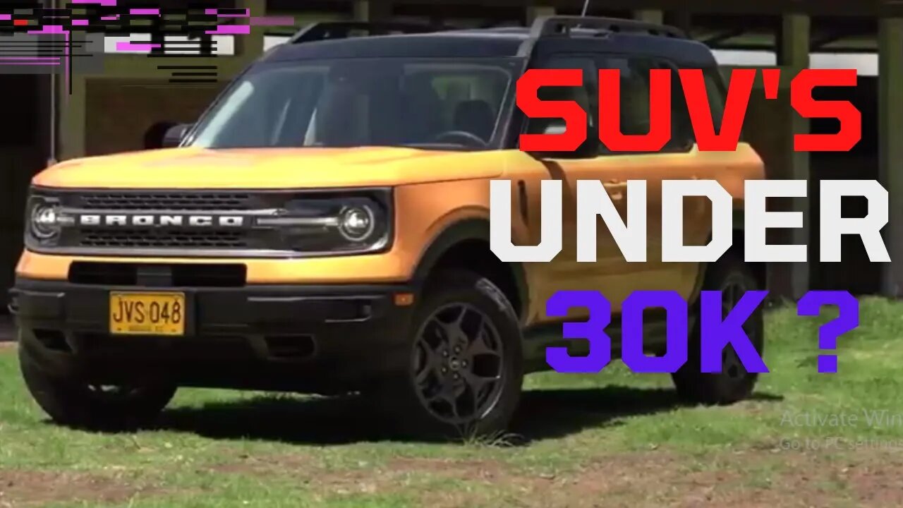 Best SUVs under $30,000 2022 ,RAV 4,HYUNDAI KONA Bronco Sport, KIA SELTOS, KIA SORENTO, mazda cx 5