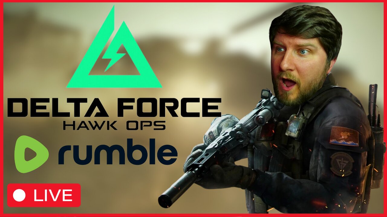 Delta Force: Hawk Ops LIVESTREAM / Chat / ADHD #RumbleGaming #RumbleTakeover