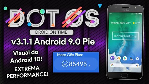 ROM DotOS v3.1.1 | Android 9.0 Pie | EXTREMA PERFORMANCE COM VISUAL DO ANDROID 10!