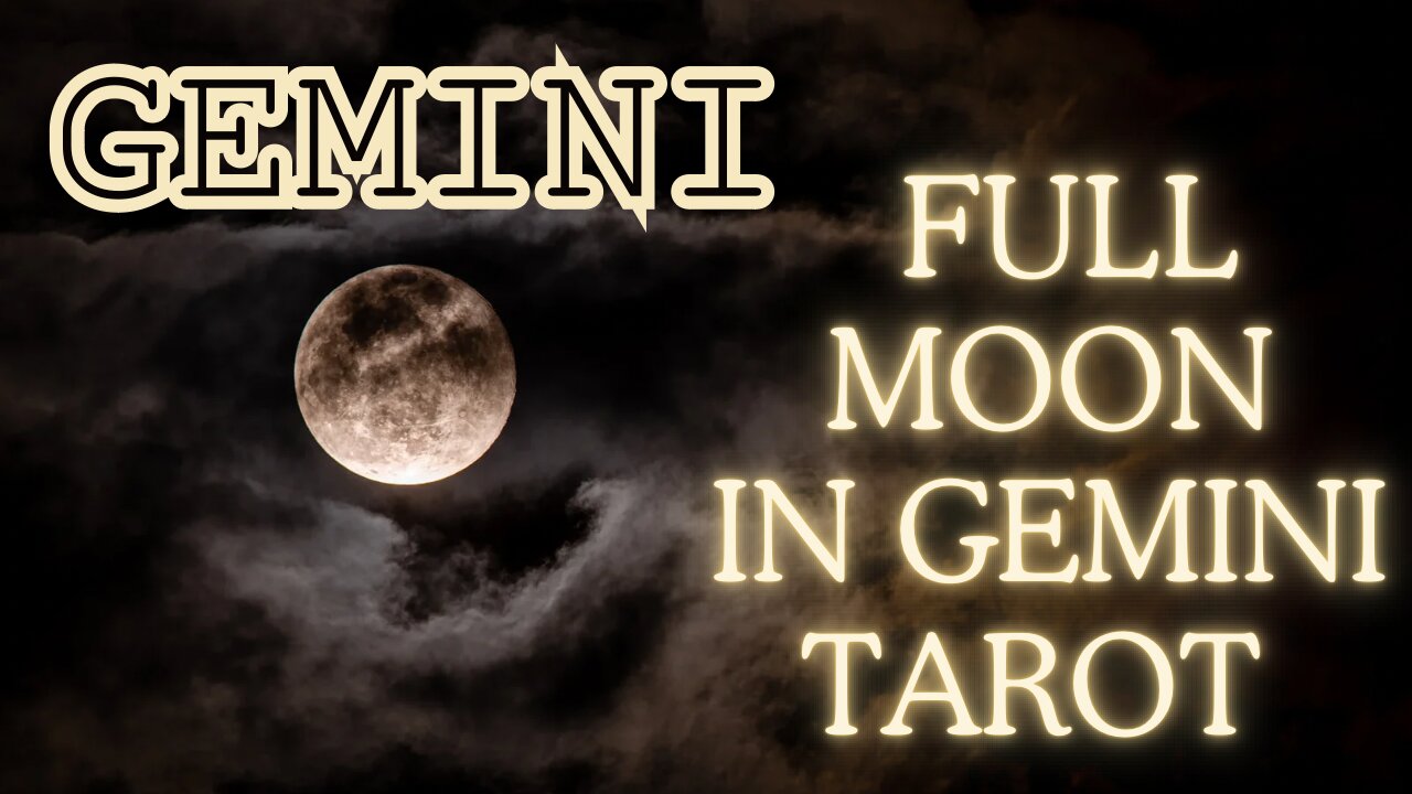 Gemini ♊️- Forginess is key! Full Moon in Gemini tarot reading #gemini #tarotary #tarot