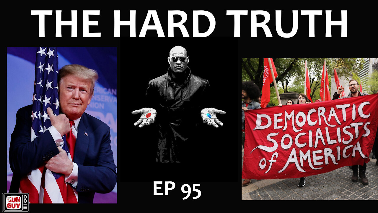 The Hard Truth & What to do about it - Episode 95