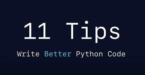 11 Tips And Tricks in Python To Write you Code Better