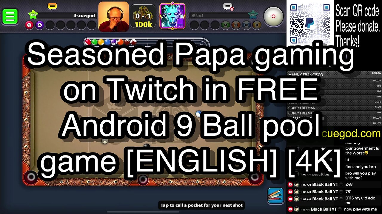 Seasoned Papa gaming on Twitch in FREE Android 9 Ball pool game [ENGLISH] [4K] 🎱🎱🎱 8 Ball