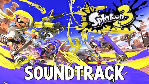 Splatoon 3 Soundtrack Full OST