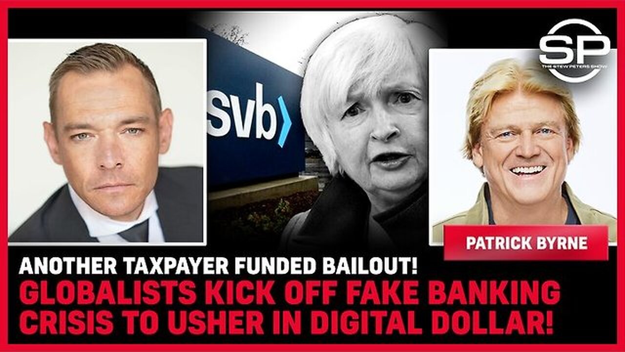 Stew Peters: Bank Failures are Being Used to Enslave Humanity Through Central Bank Digital Currency