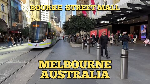 Exploring Melbourne Australia: A Walking Tour of Bourke Street Mall