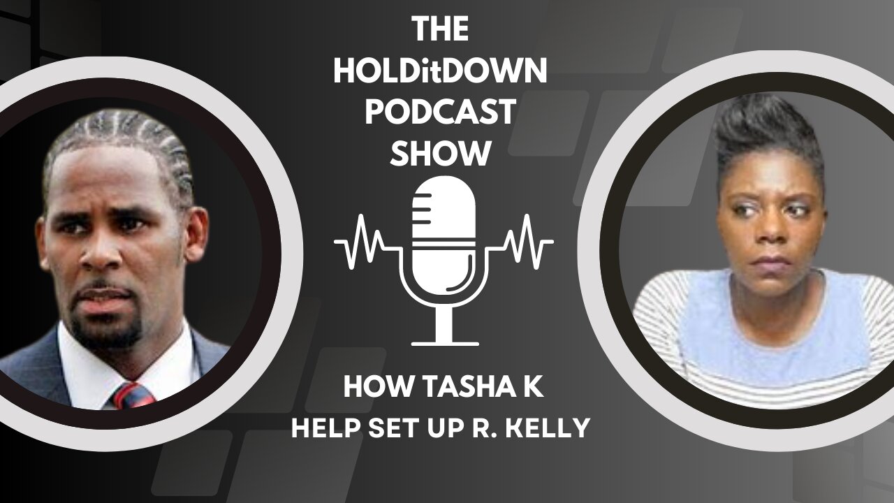 tasha k who help set up r. kelly